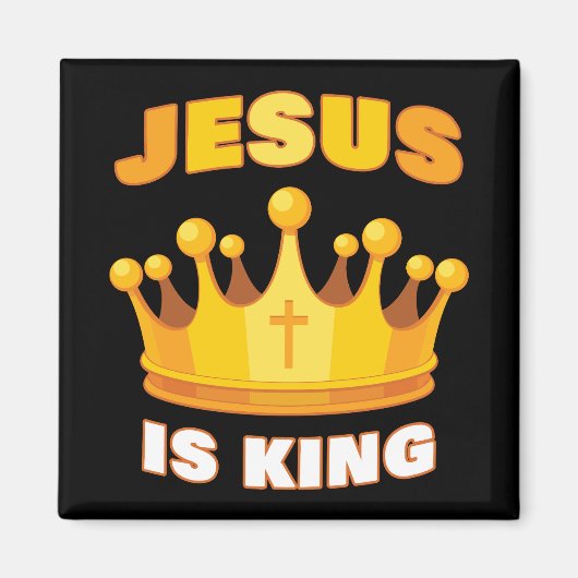 JESUS is King - Kinder & Familie Christelijk Geloo Magneet (Voorkant)