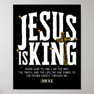 Jesus Is Koning Bijbelvers Johannes 14_6 Christeli Poster