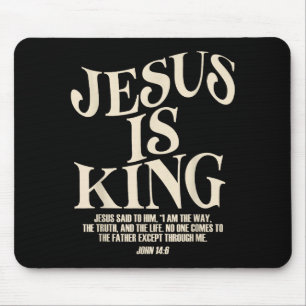 Jesus Is Koning Bijbelvers John 14_6 Christelijke Muismat