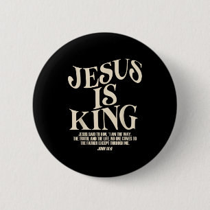 Jesus Is Koning Bijbelvers John 14_6 Christelijke Ronde Button 5,7 Cm