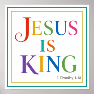 Jesus Is Koning Kleurrijk En Majestueus Poster