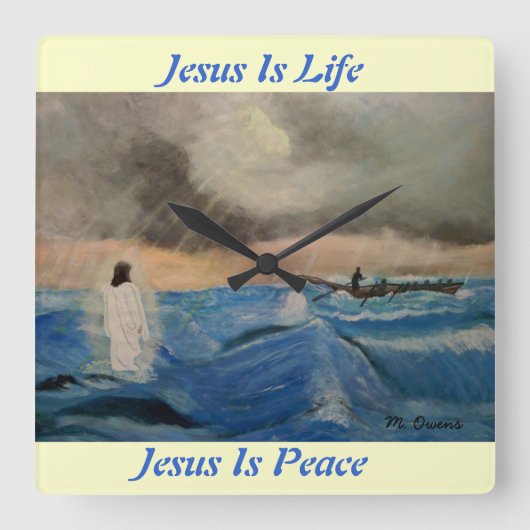 Jesus Is Life… Jesus Is Peace Wall Clock Vierkante Klok (Voorkant)