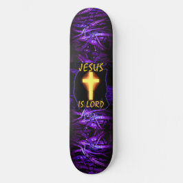 Jesus is Lord Cross skateboard