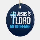 Jesus is Lord My Redeemer Christelijke Kruiskerk Keramisch Ornament (Links)