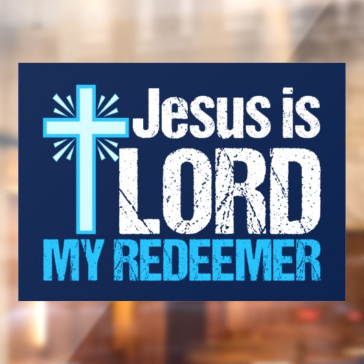 Jesus is Lord My Redeemer Christelijke Kruiskerk Raamsticker (Vel 2)