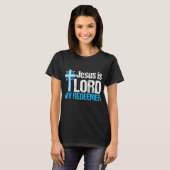 Jesus is Lord My Redeemer Cute Christelijk T-shirt (Voorkant volledig)