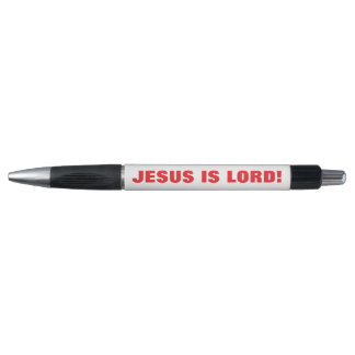 JESUS IS LORD! PEN