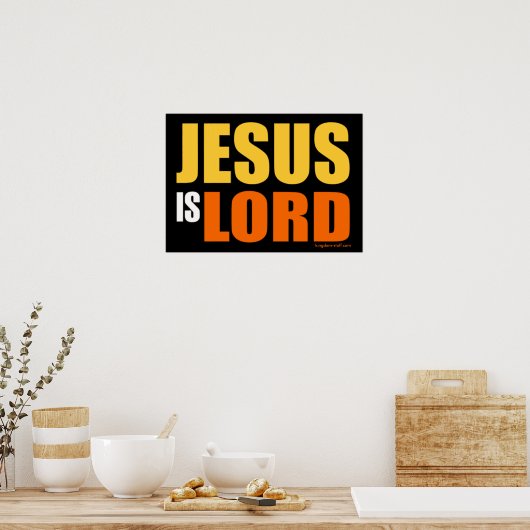 Jesus is Lord Poster (Keuken)
