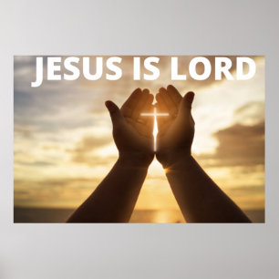 Jesus Is Lord Poster