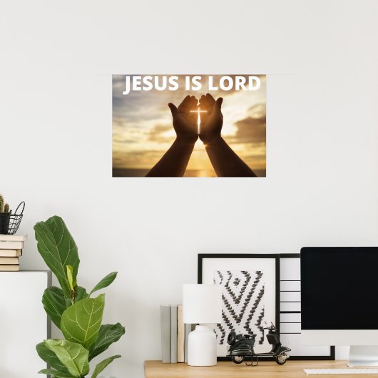 Jesus Is Lord Poster (Thuiskantoor)