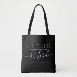 Jesus is Lord Tote Bag