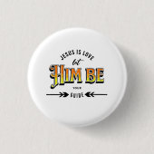 Jesus is Love Ronde Button 3,2 Cm (Voorkant)