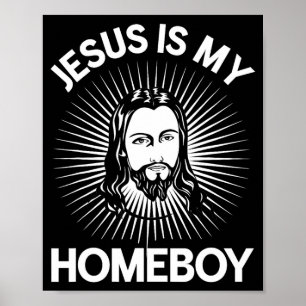 Jesus Is Mijn Gabber Grappig Christelijke Bijbel T Poster