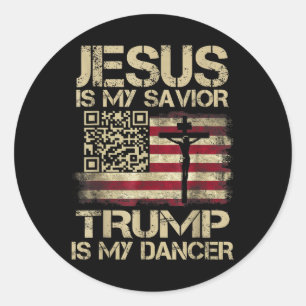 Jesus Is Mijn Heiland Trump Is Mijn Danser Qr Trum Ronde Sticker