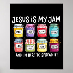 Jesus Is Mijn Jam En Ik Ben Hier Om Christelijke B Poster