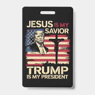 Jesus Is Mijn Redder Trump Is Mijn President Vlag Badge
