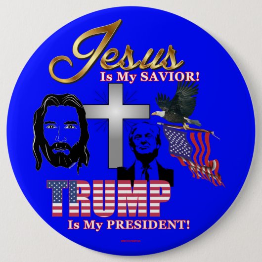 JESUS IS MIJN SAVIOR TRUMP MIJN PRESIDENT! RONDE BUTTON 6,0 CM (Voorkant)