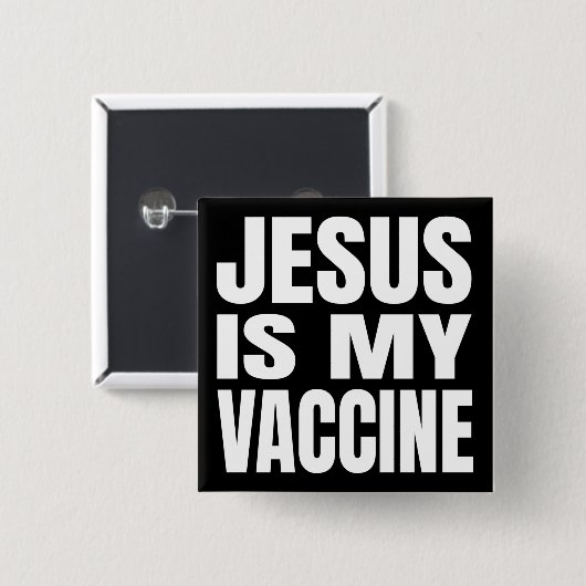 "JESUS IS MIJN VACCIN" VIERKANTE BUTTON 5,1 CM (Voorkant /achterkant)