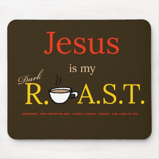 Jesus is My Dark R.O.A.S.T.  Muismat (Voorkant)