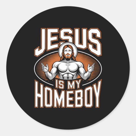 Jesus Is My Homeboy Religious Gym Christian Faith Ronde Sticker (Voorkant)