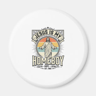 Jesus Is My Homeboy Vintage Religieus T-shirt Magneet