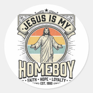Jesus Is My Homeboy Vintage Religieus T-shirt Ronde Sticker