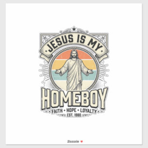 Jesus Is My Homeboy Vintage Religieus T-shirt Sticker