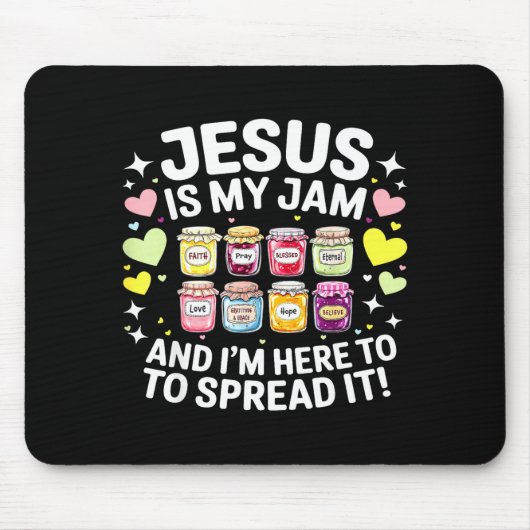 Jesus Is My Jam And Im Here To Spread Christian Bi Muismat (Voorkant)