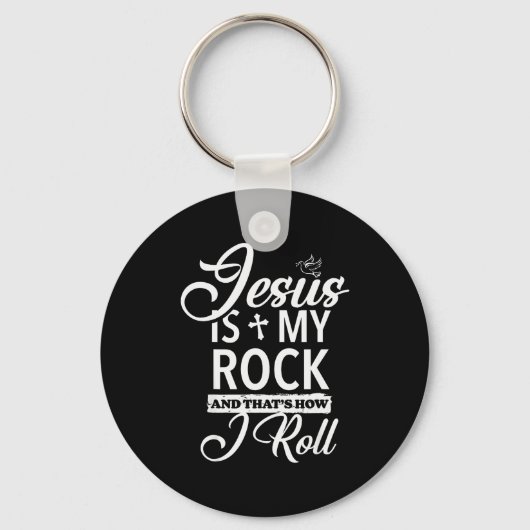 Jesus Is My Rock And That Is How I Roll Funny Reli Sleutelhanger (Voorkant)