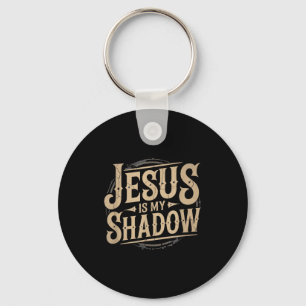 Jesus Is My Shadow Religieus Fun T-shirt  Sleutelhanger