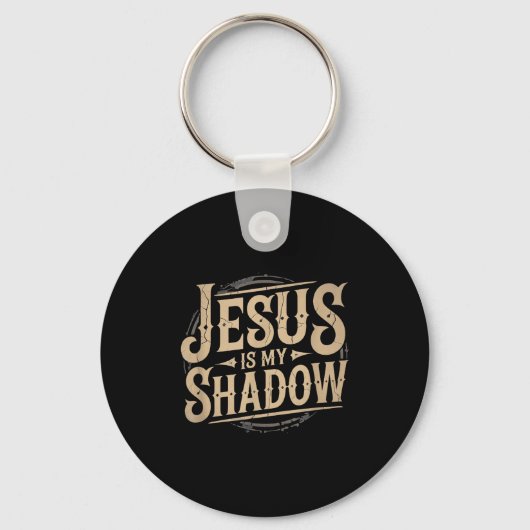 Jesus Is My Shadow Religieus Fun T-shirt Sleutelhanger (Voorkant)