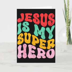 Jesus Is My Superheld - Christelijk Religieus Kaart