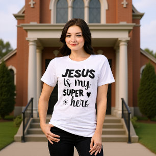 Jesus Is My Superhero Modern Faith T-shirt