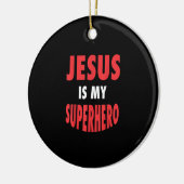 Jesus Is My Superhero Shirt Christian Gift White Keramisch Ornament (Links)