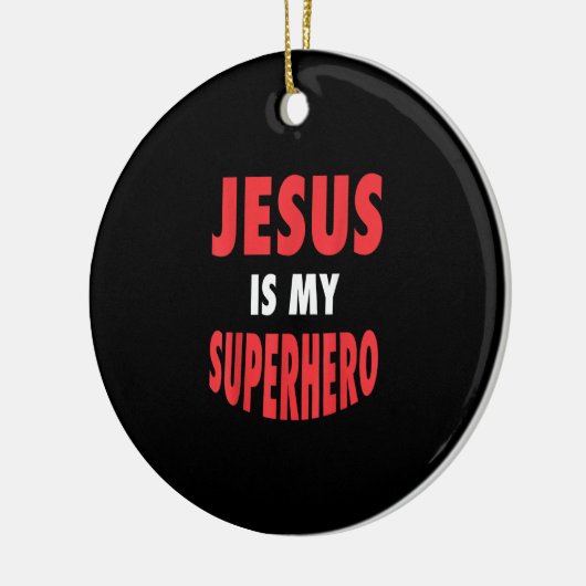 Jesus Is My Superhero Shirt Christian Gift White Keramisch Ornament (Links)