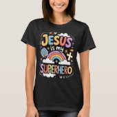 Jesus Is My Superhero  T-shirt (Voorkant)
