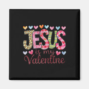 Jesus Is My Valentine Religieus God Christelijk Vr Magneet