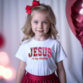Jesus Is My Valentine T-shirt