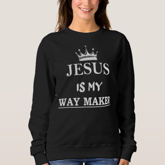 Jesus Is My Way Maker Trui (Voorkant)