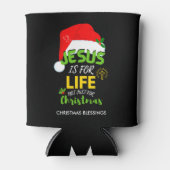 JESUS IS NIET alleen voor Kerstmis maar voor het l Blikjeskoeler (Voorkant)