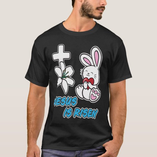 Jesus Is Risen Christian Easter Cute Bunny He Is R T-shirt (Voorkant)
