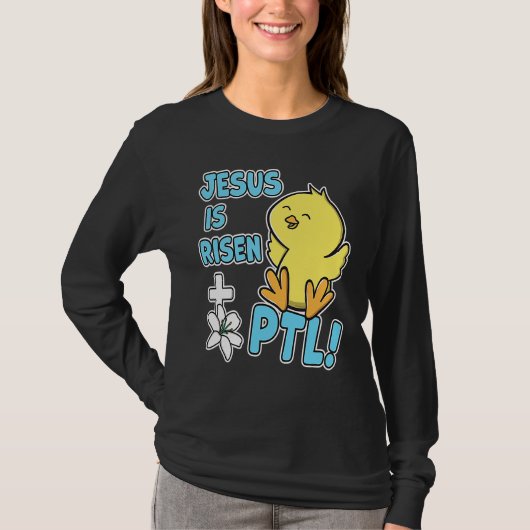 Jesus Is Risen PTL! Christian Easter Cute Yellow C T-shirt (Voorkant)