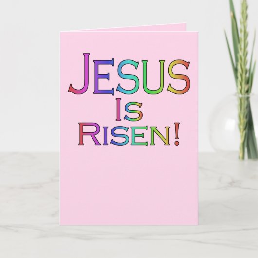 Jesus Is Risen! (regenboog op roze) Pasen kaart (Voorkant)