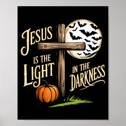 Jesus Is The Light In The Darkness Christian Hallo Poster (Voorkant)