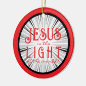 Jesus is the Light Ornament- Red/Black Keramisch Ornament (Links)