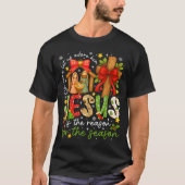Jesus Is The Reason For The Season Christian Chris T-shirt (Voorkant)