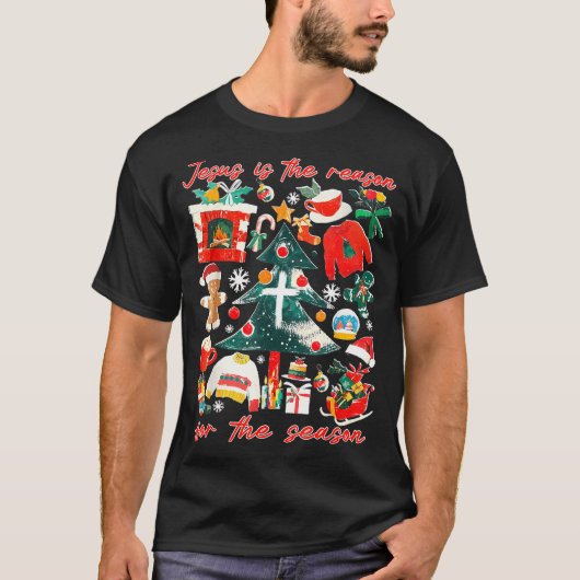 Jesus Is The Reason For The Season Christian Faith T-shirt (Voorkant)