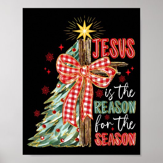 Jesus Is The Reason For The Season Christmas Xmas  Poster (Voorkant)