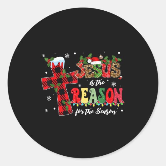 Jesus Is The Reason For The Season Christmas Xmas  Ronde Sticker (Voorkant)