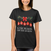 Jesus Is The Reason For The Season Christmas Xmas  T-shirt (Voorkant)